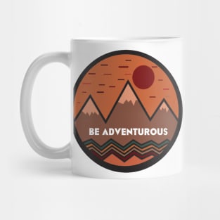 BE ADVENTUROUS Mug